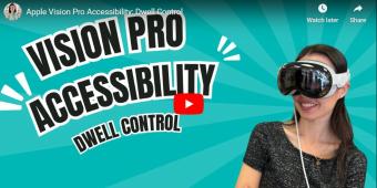 Vision Pro Accessibility - Dwell Control