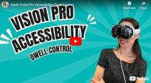 Vision Pro Accessibility - Dwell Control